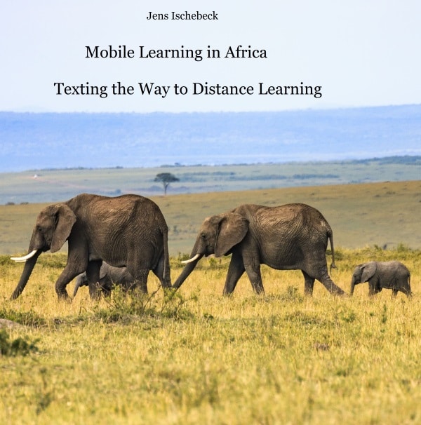 Mobile learning in Africa ebook of Jens Ischebeck on Amazon